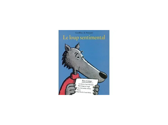 Livre Les Loups (Igor et Cie) - Album - Le loup sentimental