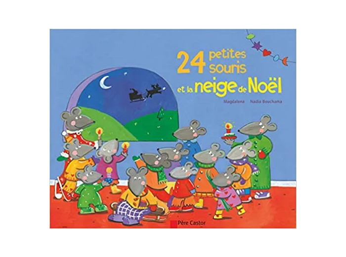 Livre 24 petites souris et la neige de Noël