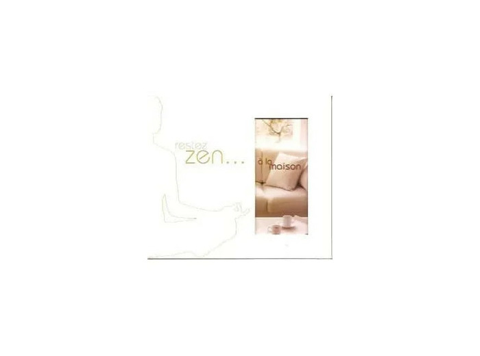 Cd Restez Zen a La Maison