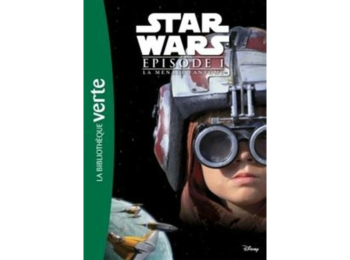 Livre Star Wars épisode I : la menace fantôme