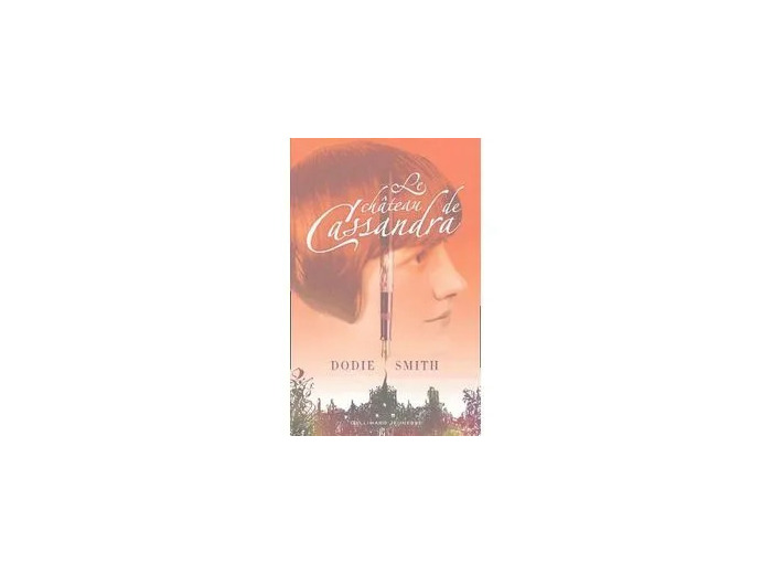 Livre Le château de Cassandra - Dodie Smith