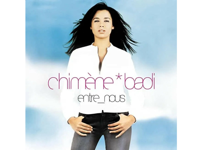 Cd Chimene Badi: Entre Nous