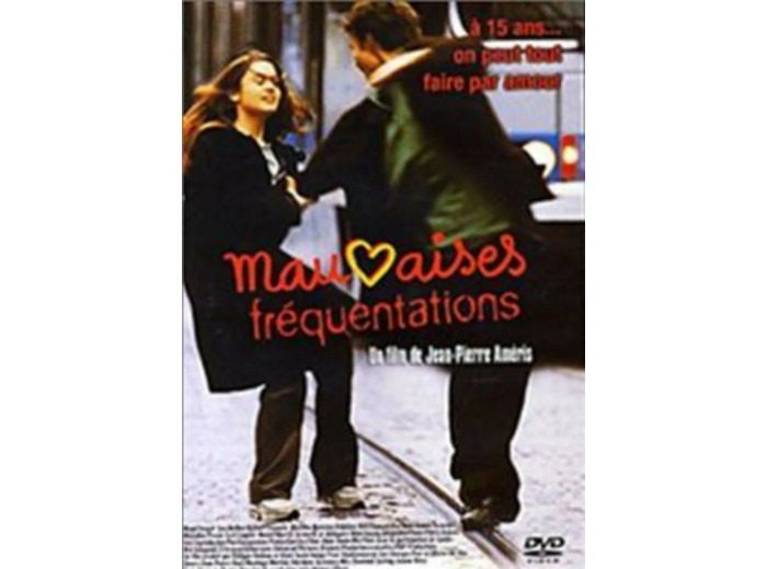 Dvd Mauvaises fréquentations