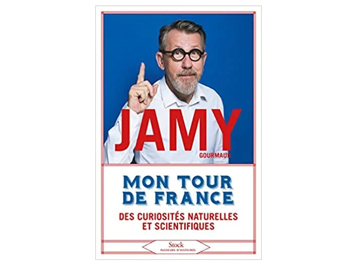 Livre Mon tour de France des curiosités naturelles et scientifiques