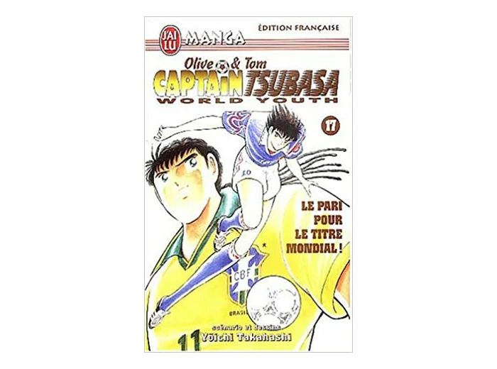 Livre Captain Tsubasa World Youth, Tome 17 : Le pari pour le titre mondial
