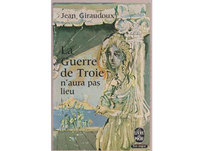 Livre la Guerre de Troie N'aura Pas Lieu