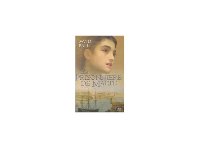 Livre La prisonnière de Malte - les chevaliers de Malte et la dernière bataille des croisades