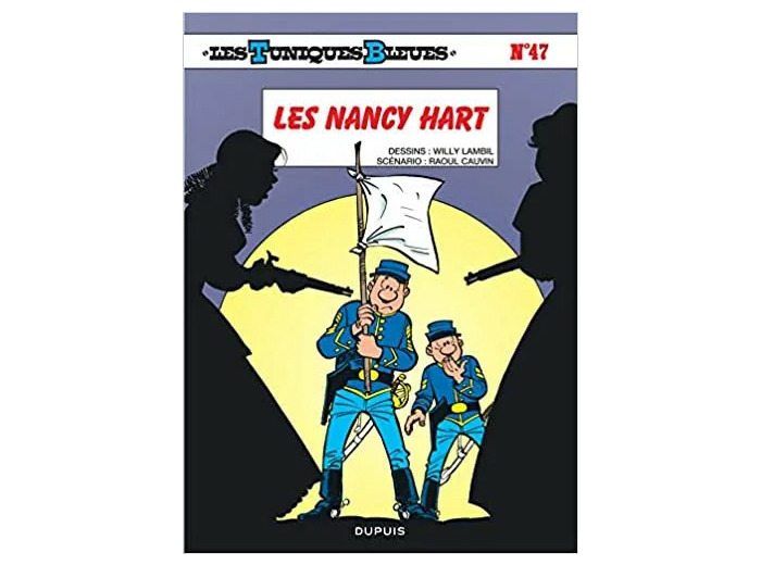 Livre Les Tuniques bleues, tome 47 : Les Nancy Hart