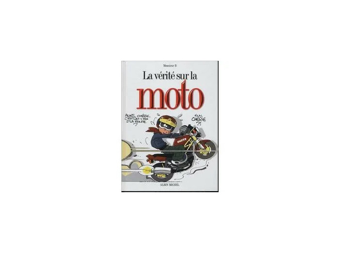 Livre La vérité sur la moto