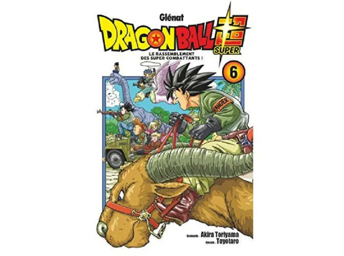 Manga Shonen  Dragon Ball Super Tome 6 - Rassemblement des Super Combattants