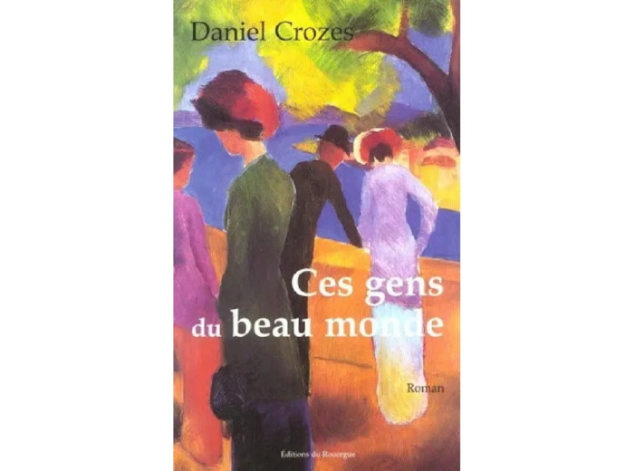 Livre Ces gens du beau monde