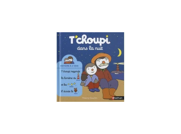 Livre T'choupi dans la nuit
