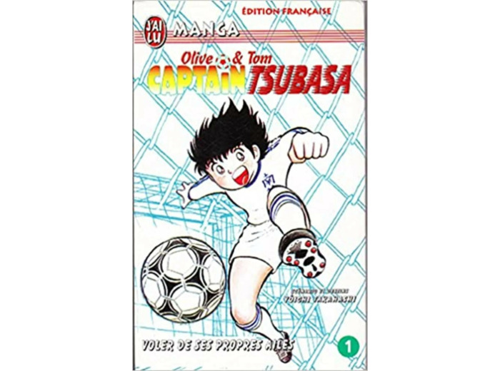 Livre Captain Tsubasa, tome 1 : Voler de ses propres ailes !