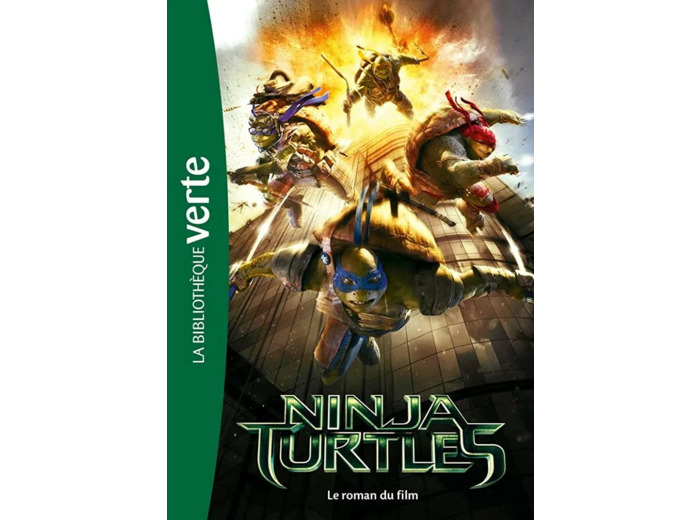 Livre Ninja Turtles le Roman Du Film