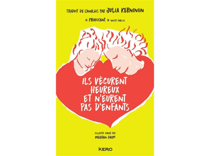 Livre Ils Vécurent Heureux Et Ils N'eurent Pas D'enfant