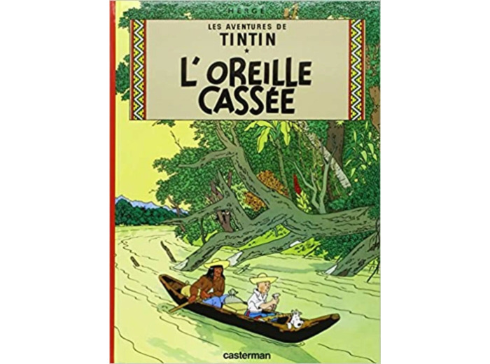 Livre Les Aventures de Tintin 06: L'oreille cassee