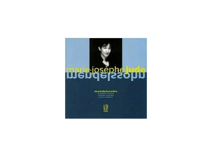 Cd Marie - Josèphe Jude - 6 Préludes & Fugues - Variations Sérieuses - Scènes Enfantines (2000)