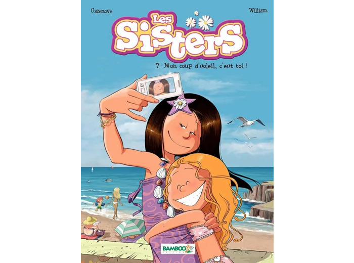 Livre les Sisters Tome 7 Mon Coup D'soleil, C'est Toi