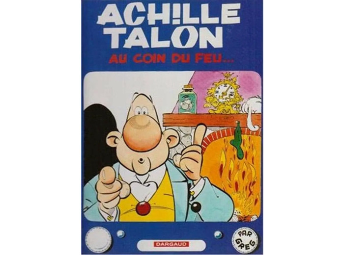 Livre Achille Talon Au Coin Du Feu