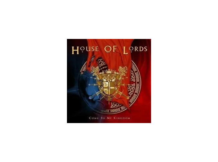 Cd House Of Lords (2) - Come To My Kingdom (2008)