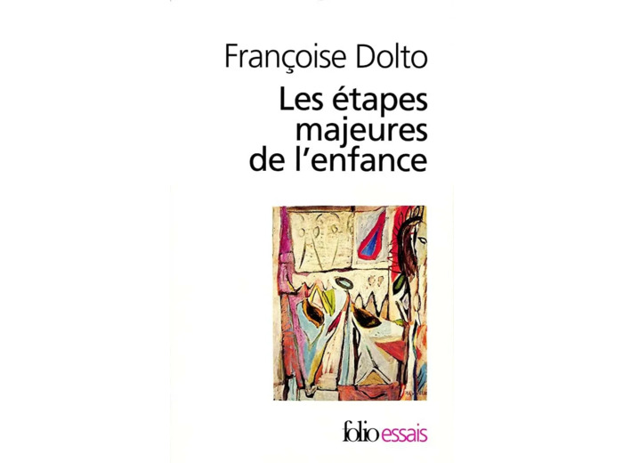 Livre les Étapes Majeures de L'enfance