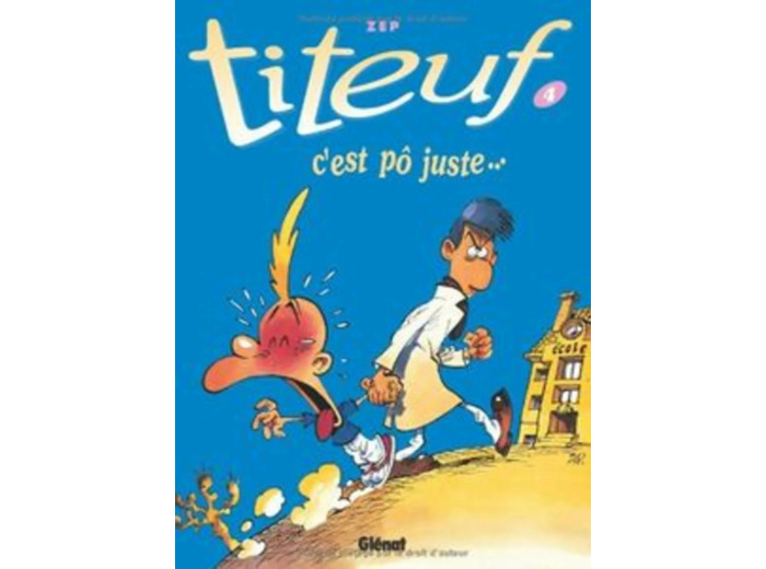 Livre Titeuf tome 4. C'est pô juste..