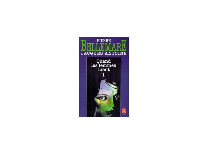 Livre QUAND LES FEMMES TUENT. Tome 1 - Poche