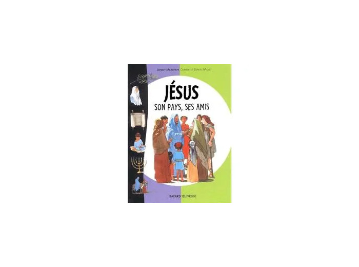 Livre Jésus, son pays, ses amis