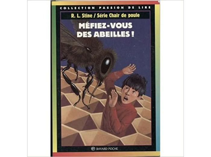 Livre Méfiez - vous des abeilles !