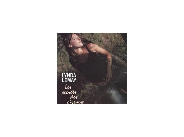 Cd Lynda Lemay - Les Secrets Des Oiseaux (2003)