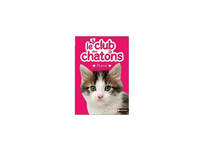 Livre Le Club Des Chatons - Tome 4 - Plume