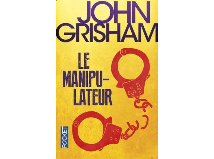 Livre le Manipulateur John Grisham