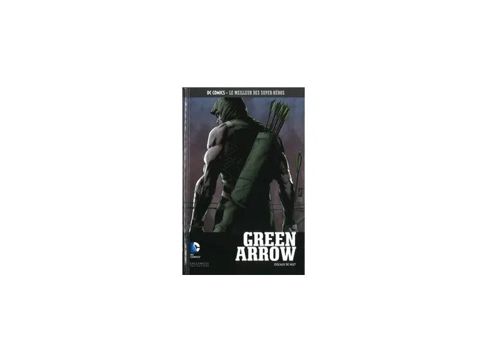Livre Dc Comics Green Arrow Oiseaux de nuit volume 71