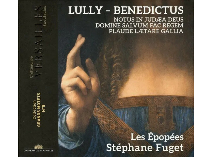 Cd Lully, Les Épopées, Stéphane Fuget - Benedictus - Notus In Judæa Deus - Domine Salvum Fac Regem - Plaude Lætare Gallia (Grand Motets - Volume 3) (2023)