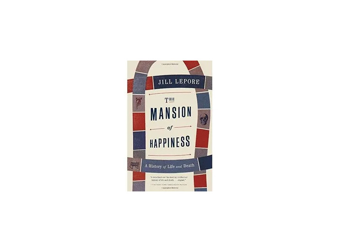 Livre The Mansion of Happiness - Jill Lepore