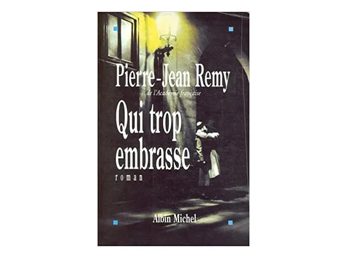 Livre Qui trop embrasse