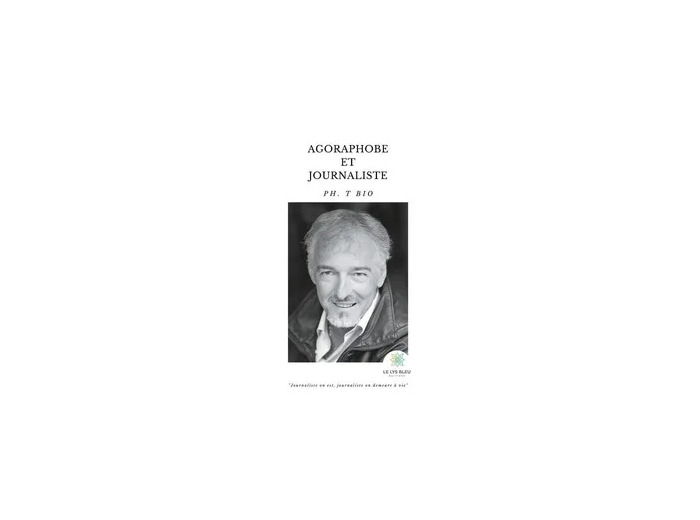Livre Agoraphobe et journaliste - Grand Format
