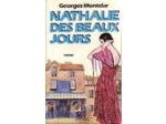 Livre Nathalie des beaux jours / Georges Montclar / Réf38934