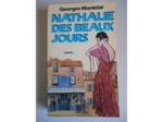 Livre Nathalie des beaux jours / Georges Montclar / Réf38934