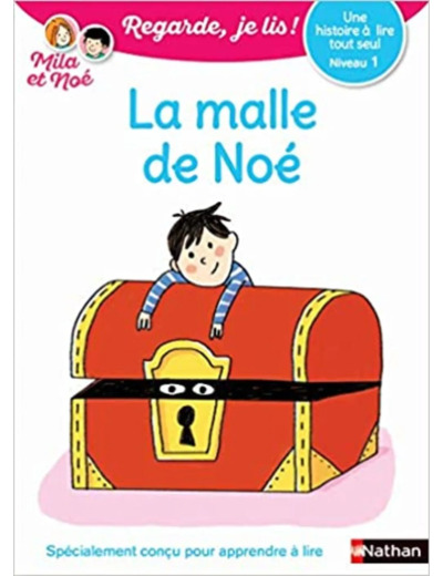 Livre Regarde, je lis avec Noé et Mila - Lecture CP - niveau 1 - La malle de Noé