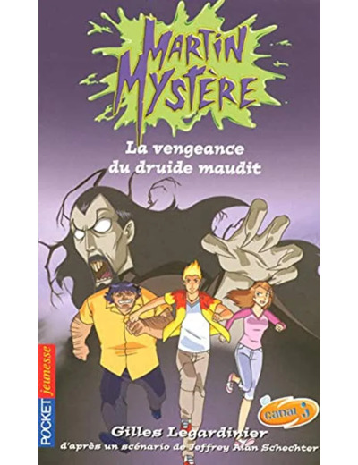 Livre Martin Mystère Tome 3 la Vengeance Du Druide Maudit