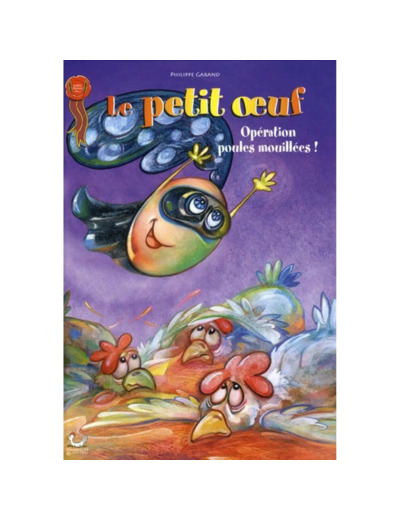 Livre Livre Le Petit Oeuf Tome 2 - Opération Poules Mouillées !
