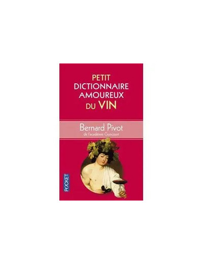 Livre Petit Dictionnaire Amoureux Du Vin