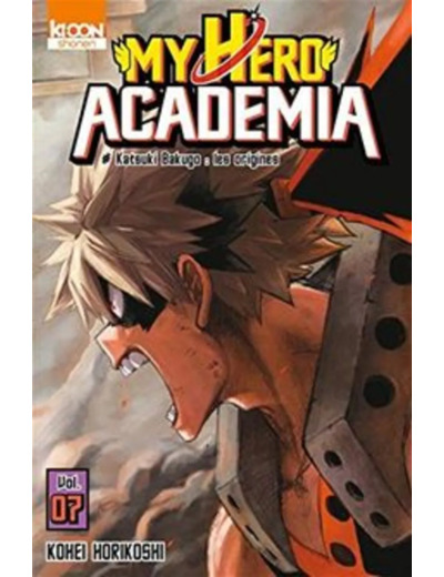 Livre My Hero Academia, Tome 7 : Katsuki Bakugo : les origines