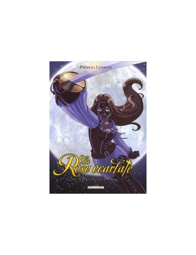 Livre LA ROSE ECARLATE T02 JE VEUX QUE TU M'AIMES