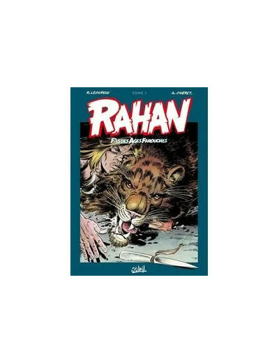 Livre Rahan L'intégrale Tome 1