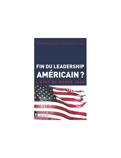 Livre Fin du leadership américain ? - L'état du monde
