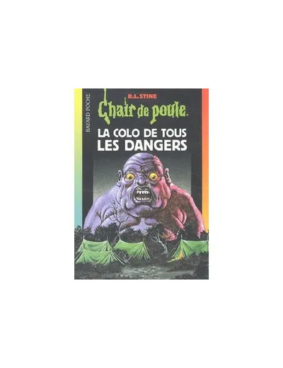 Livre La Colo De Tous Les Dangers