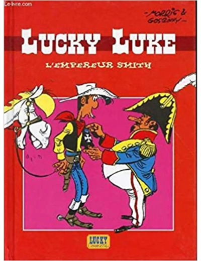 Livre Lucky Luke - L'Empereur Smith