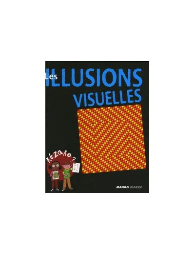 Livre Les illusions visuelles - Philippe Nessmann, Peter Allen